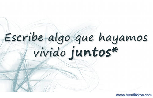 Frases de Algo Vivido Juntos