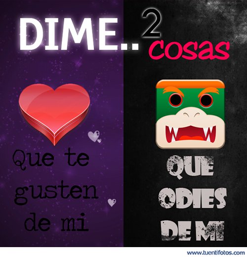 Frases de Dos Cosas Que Te