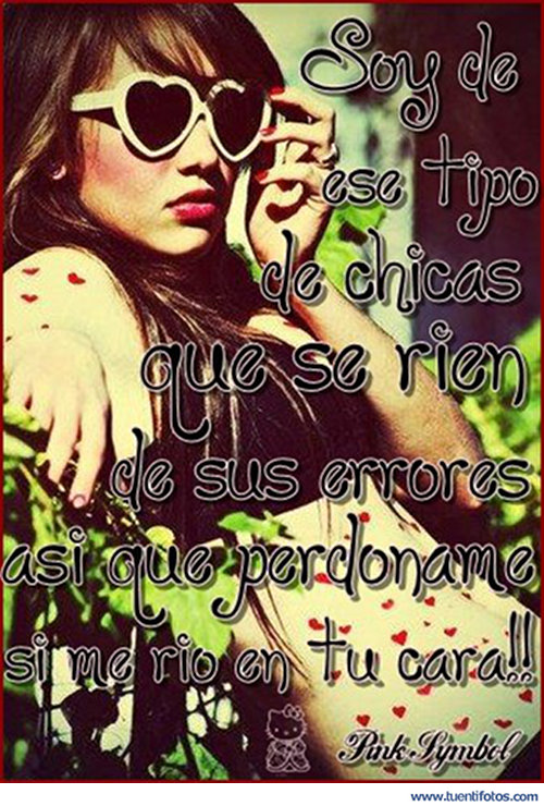 Frases de Me Rio En Tu Cara