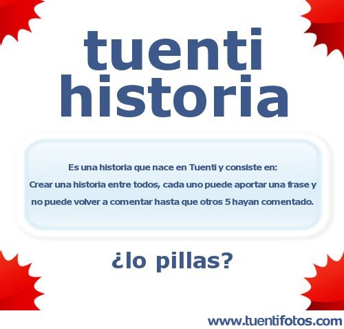 Frases de Tuenti Historia