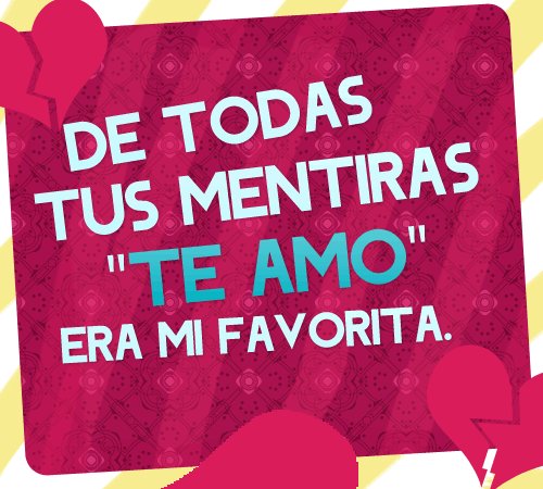 Desamor de De Todas Tus Mentiras
