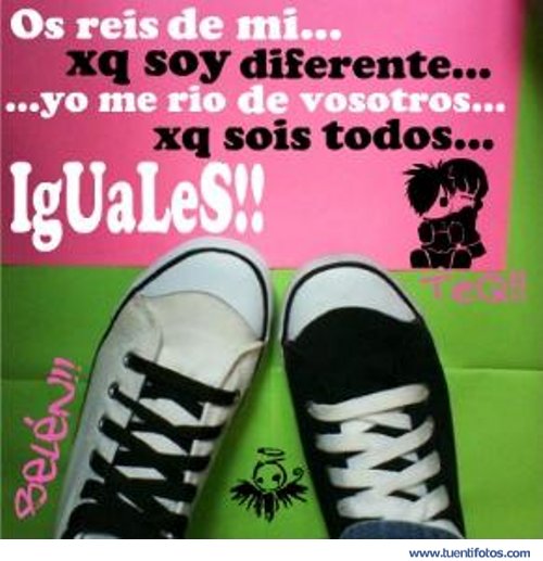 Frases de Os Reis de Mi porque Soy Diferente