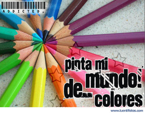 Frases de Pinta mi Mundo de Colores