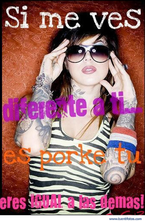 Frases de Si me ves Diferente a Ti