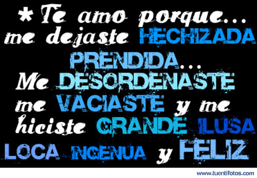 Textos de Te Amo Porque Me Dejaste Hechizada